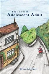 Book cover of The Tale of an Adolescent Adult by Unknown