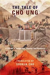 Book cover of The Tale of Cho Ung by Sookja Cho