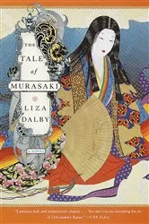 Book cover of The Tale of Murasaki by Liza Dalby