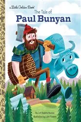 Book cover of The Tale of Paul Bunyan by Lori Haskins Houran