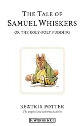 Book cover of The Tale of Samuel Whiskers or the Roly-Poly Pudding by Beatrix Potter