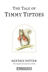 Book cover of The Tale of Timmy Tiptoes by Beatrix Potter