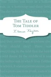 Book cover of The Tale of Tom Tiddler by Eleanor Farjeon