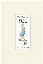 Book cover of The Tale of You by Beatrix Potter