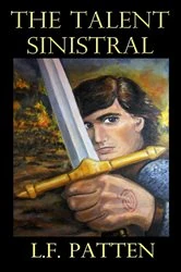 Book cover of The Talent Sinistral by L. F. Patten