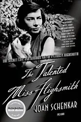 Book cover of The Talented Miss Highsmith by Joan Schenkar