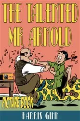 Book cover of The Talented Mr Arnold (Picture Book) by Frantz Guerrier
