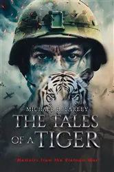 Book cover of The Tales of a Tiger by Michael R. Farley