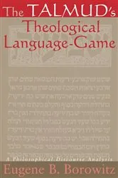 Book cover of The Talmud's Theological Language-Game by Eugene B. Borowitz
