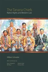 Book cover of The Tanana Chiefs by William Schneider