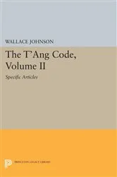 Book cover of The T'ang Code, Volume II by Wallace Johnson