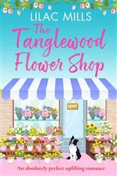 Book cover of The Tanglewood Flower Shop by Lilac Mills