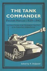 Book cover of The Tank Commander Pocket Manual by R. Sheppard