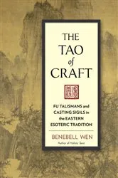 Book cover of The Tao of Craft by Benebell Wen