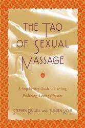 Book cover of The Tao of Sexual Massage by Stephen Russell