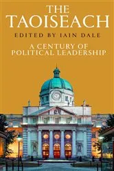 Book cover of The Taoiseach by Iain Dale
