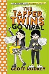 Book cover of The Tapper Twins Go Viral by Geoff Rodkey