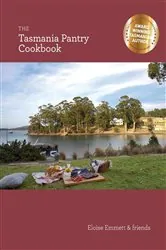Book cover of The Tasmania Pantry by Eloise Emmett