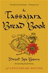 Book cover of The Tassajara Bread Book by Edward Espe Brown