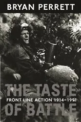Book cover of The Taste Of Battle by Bryan Perrett
