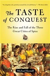 Book cover of The Taste of Conquest by Michael Krondl