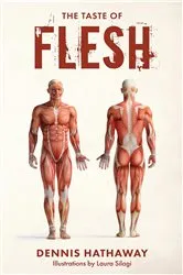 Book cover of The Taste of Flesh by Dennis Hathaway
