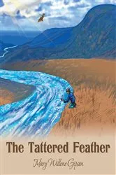 Book cover of The Tattered Feather by Mary Willene Gipson
