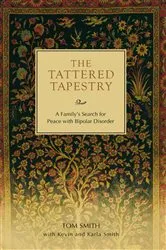 Book cover of The Tattered Tapestry by Tom Smith