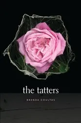Book cover of The Tatters by Brenda Coultas