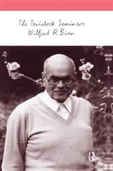 Book cover of The Tavistock Seminars by Wilfred R. Bion