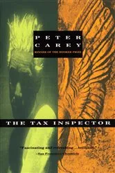 Book cover of The Tax Inspector by Peter Carey