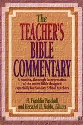 Book cover of The Teacher's Bible Commentary by H. Franklin Paschall