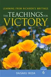 Book cover of The Teachings for Victory, vol. 6 by Daisaku Ikeda