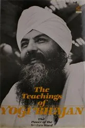 Book cover of The Teachings of Yogi Bhajan by PhD Yogi Bhajan