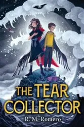 Book cover of The Tear Collector by R. M. Romero