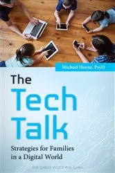 Book cover of The Tech Talk by PsyD Michael Horne