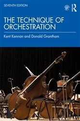 Book cover of The Technique of Orchestration (7th ed.) by Kent Kennan