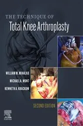 Book cover of The Technique of Total Knee Arthroplasty E-Book (2nd ed.) by Unknown