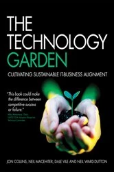 Book cover of The Technology Garden by Jon Collins