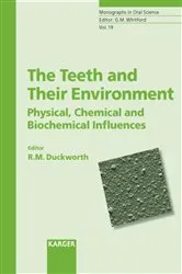 Book cover of The Teeth and Their Environment by R.M. Duckworth