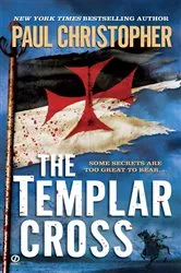 Book cover of The Templar Cross by Paul Christopher