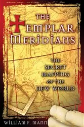 Book cover of The Templar Meridians by William F. Mann
