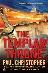 Book cover of The Templar Throne by Paul Christopher