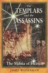Book cover of The Templars and the Assassins by James Wasserman