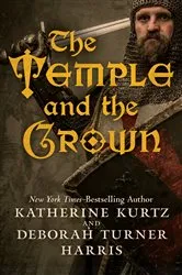 Book cover of The Temple and the Crown by Katherine Kurtz