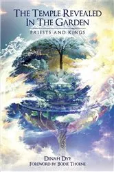 Book cover of The Temple Revealed in the Garden by Dinah Dye
