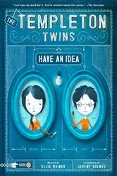 Book cover of The Templeton Twins Have an Idea by Ellis Weiner