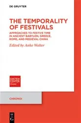 Book cover of The Temporality of Festivals by Anke Walter