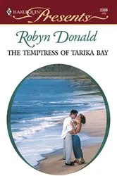 Book cover of The Temptress of Tarika Bay by Robyn Donald