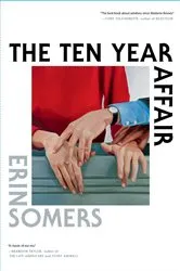 Book cover of The Ten Year Affair by Erin Somers
